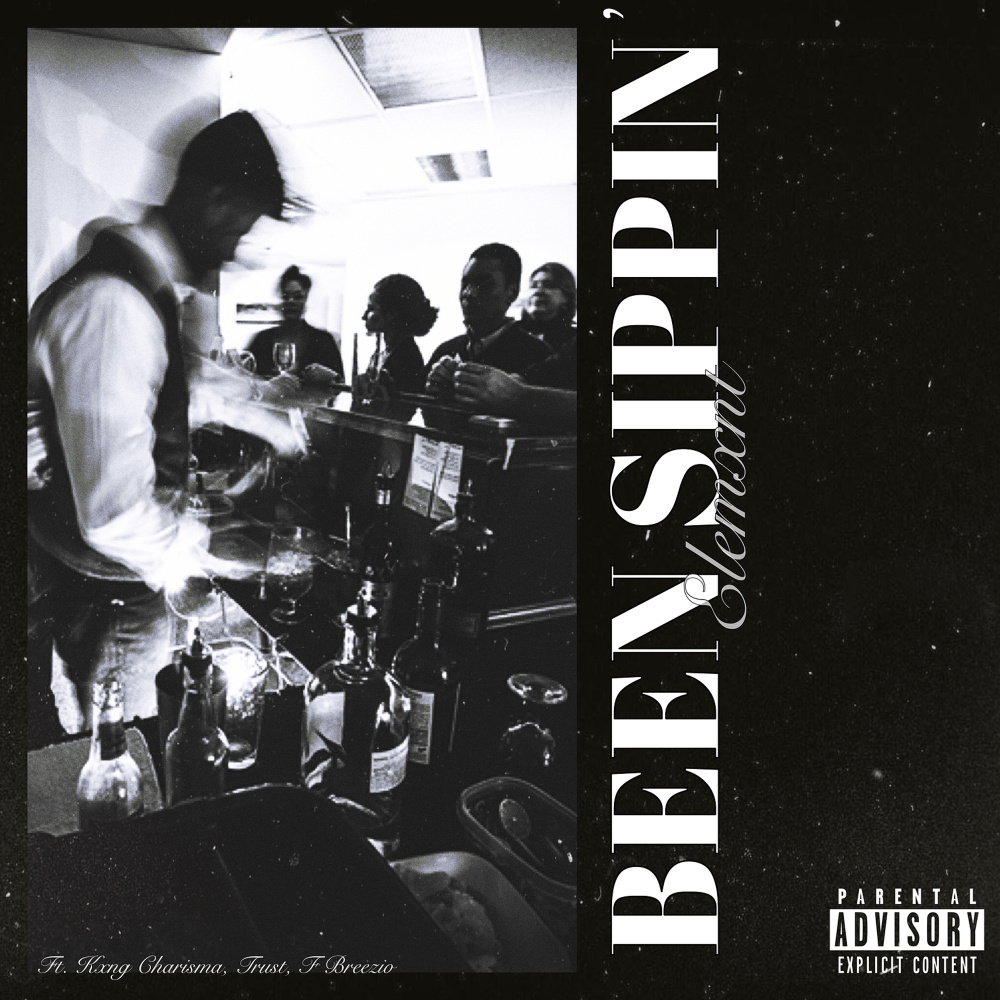 Been Sippin’ (Explicit)