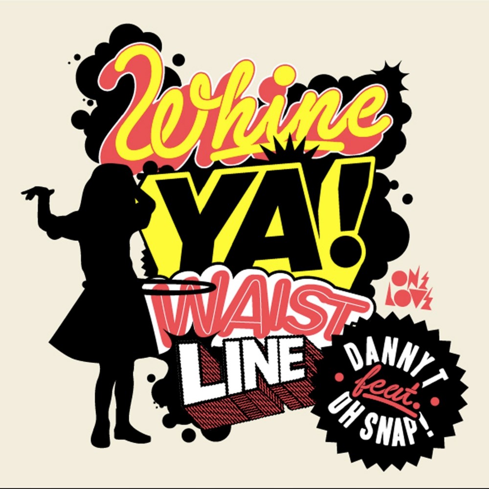 Whine Ya Waistline (Two Fresh Remix)