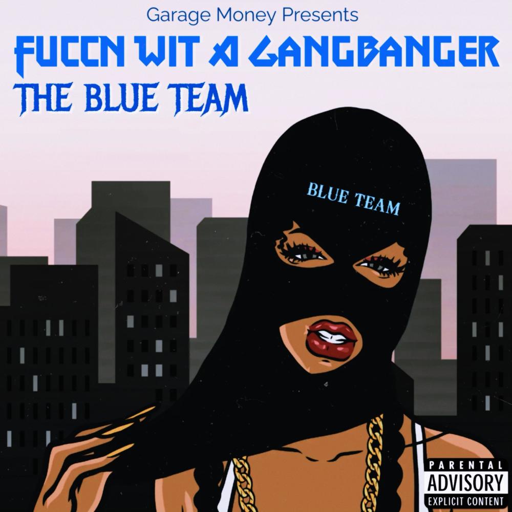fuccin wit a gang banger (feat. nutt bone, Ss da great, Westside Ribbit & Blue revenue) (Explicit)
