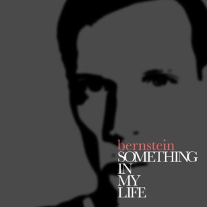 Bernstein的專輯Something in My Life