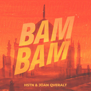 收听Hstn的Bam Bam (Explicit)歌词歌曲