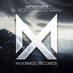 อัลบัม All My Life (feat. Sarah De Warren) ศิลปิน Captain Curtis