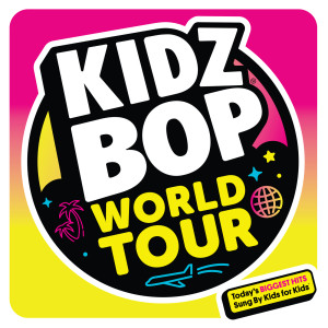 Kidz Bop Kids的專輯KIDZ BOP World Tour