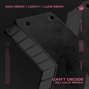 Max Dean的專輯Can't Decide (MJ Cole Remix)