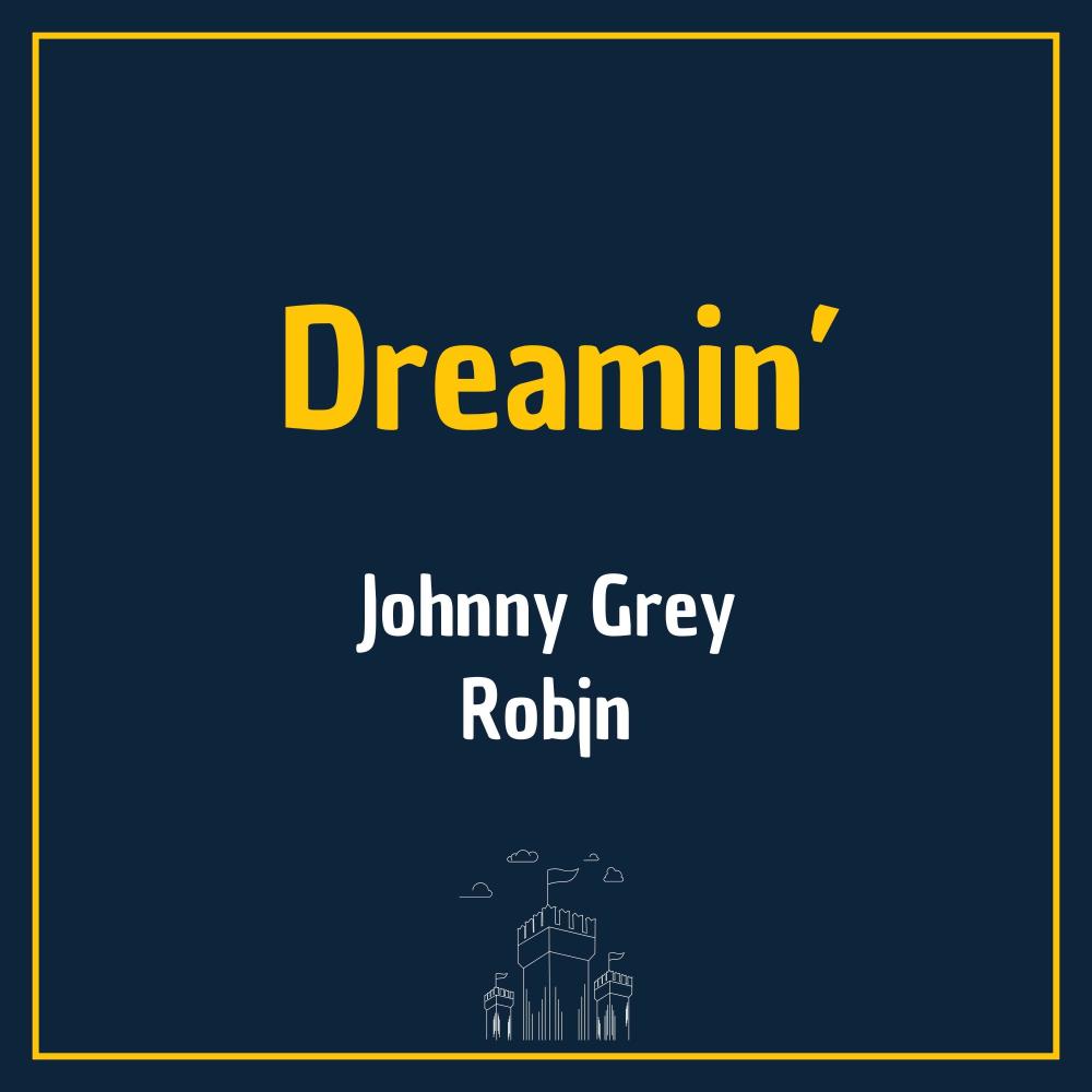 Dreamin' (Original Mix)