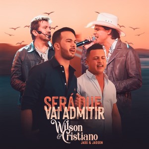 Album Será Que Vai Admitir from Wilson