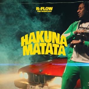 Album Hakuna Matata from R-Flow