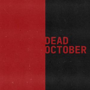 收聽Manny P的Dead October (feat. Danny O & Freddie Sunshine) (Explicit)歌詞歌曲