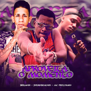 收聽JwsNoBeat081的Aproveita o Momento (feat. 100PanoProdutora & Mc Pretchako)歌詞歌曲