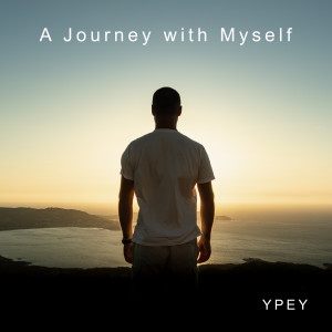 อัลบัม A Journey with Myself ศิลปิน Ypey