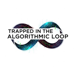 Album Trapped in The Algorithmic Loop from Humble King