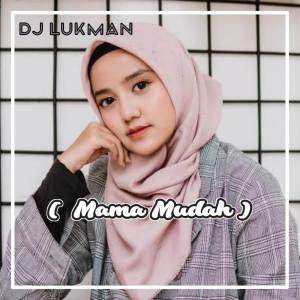 Album TIDAK SUKA MAMA MUDAH - SLOWED FULL BASS oleh Dj lukman
