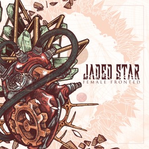 Album Female Fronted from Jaded Star
