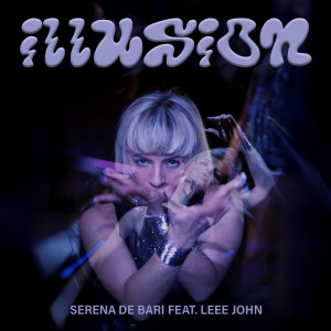 ดาวน์โหลดและฟังเพลง Illusion พร้อมเนื้อเพลงจาก Serena de Bari