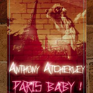 Album Paris Baby! from Anthony Atcherley