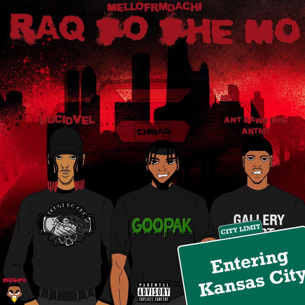 Raq To The Mo (feat. Lucid Vel & Ant Dawg) (Explicit)