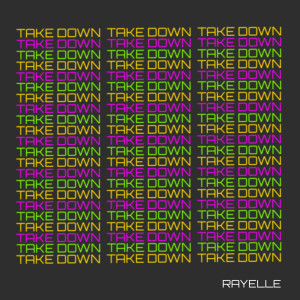 Album Take Down from Rayelle