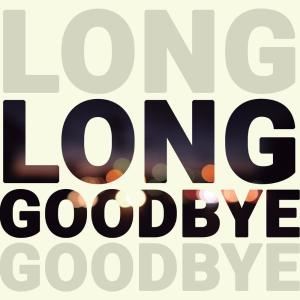 ดาวน์โหลดและฟังเพลง Long Goodbye พร้อมเนื้อเพลงจาก The Happy Mess