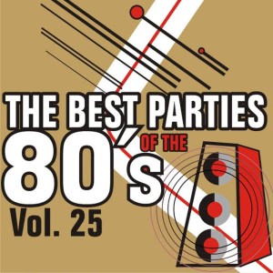Yoyo International Orchestra的專輯The Best Parties of the 80's - Vol. 25