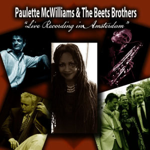 อัลบัม Live Recording in Amsterdam ศิลปิน Paulette McWilliams & The Beets Brothers