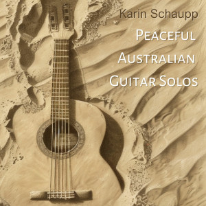 收聽Karin Schaupp的The Feeling of Home歌詞歌曲