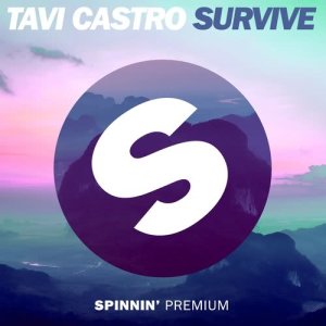 ดาวน์โหลดและฟังเพลง Survive พร้อมเนื้อเพลงจาก Tavi Castro