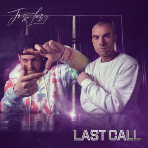 Jo & Lazy的專輯Last Call