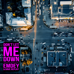 Emdey的專輯Don't Let Me Down