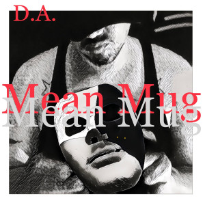 Album Mean Mug from D.A.