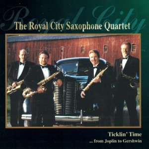 The Royal City Saxophone Quartet的專輯Ticklin' Time ... From Joplin to Gershwin