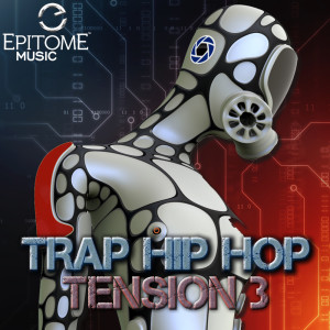 Album Trap Hip Hop Tension, Vol. 3 from Various