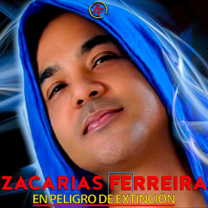 Zacarias Ferreira的專輯En Peligro de Extinción