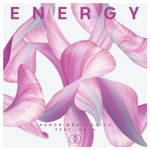 收聽Aaron Brockovich的Energy歌詞歌曲