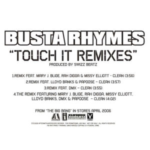 收聽Busta Rhymes的Touch It (Remix|Edited)歌詞歌曲