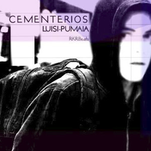 Listen to Cementerios (Explicit) song with lyrics from Luisi