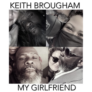 收聽Keith Brougham的My Girlfriend歌詞歌曲