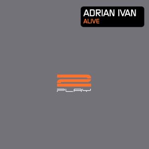 ดาวน์โหลดและฟังเพลง Alive พร้อมเนื้อเพลงจาก Adrian Ivan