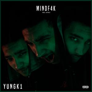 Yungk1的專輯Mindf4k (single) [Explicit]
