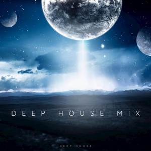 Deep House的专辑Deep House Mix