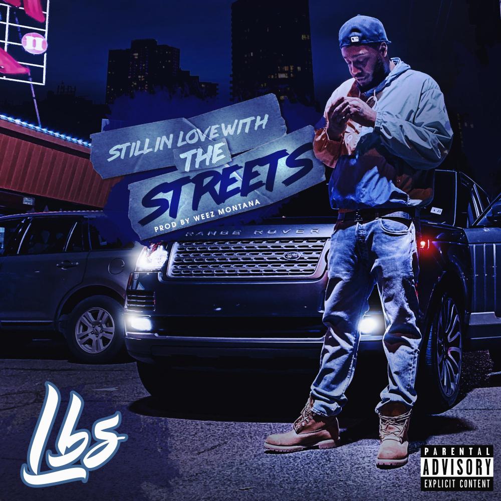 Still in Love With the Streets (Explicit)