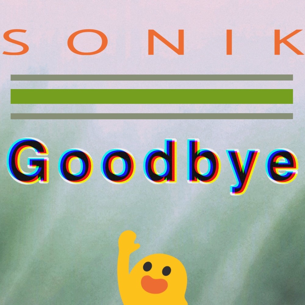 Goodbye