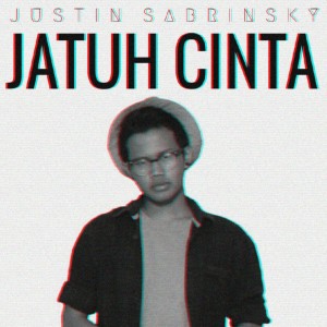 Dengarkan lagu Jatuh Cinta (Accoustic Version) (Acoustic Version) nyanyian Justin Sabrinsky dengan lirik