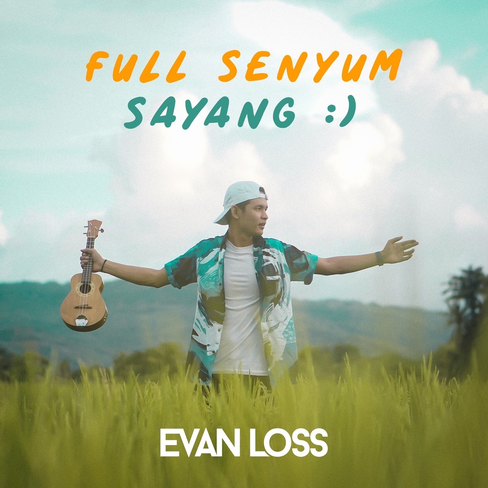 Full Senyum Sayang
