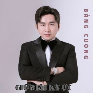 Album Giữ Mãi Ký Ức from Bằng Cường