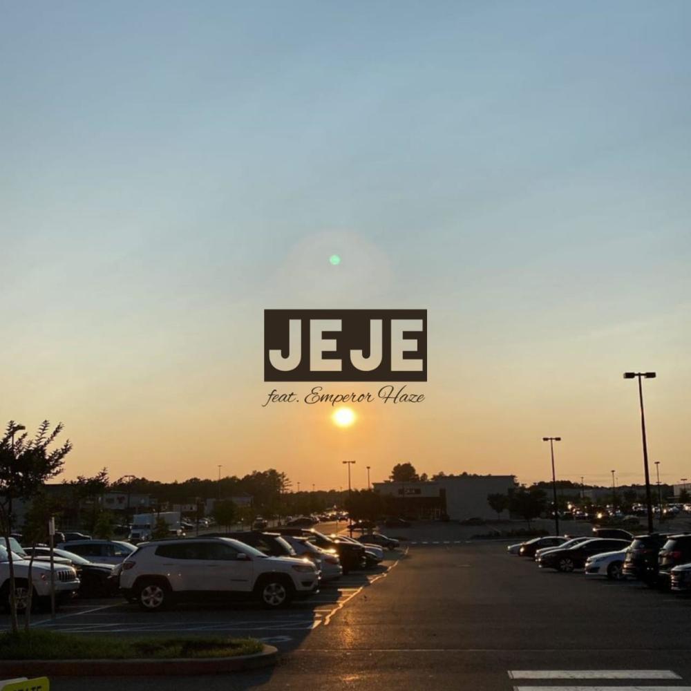 Jeje (feat. Emperor Haze) (Remix|Explicit)