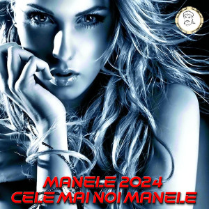 Manele 2024 Cele mai noi Manele dari Nicolae Guta