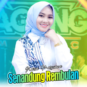 收听Nazia Marwiana的Senandung Rembulan歌词歌曲