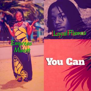 อัลบัม You Can (feat. Loyal Flames) [Special Version] ศิลปิน Loyal Flames
