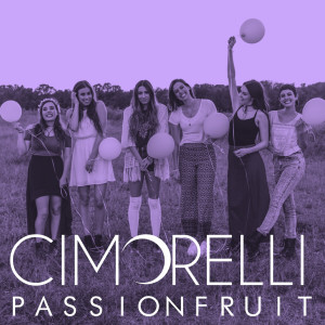 Dengarkan Passionfruit lagu dari Cimorelli dengan lirik