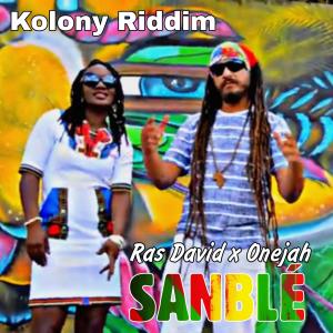 ras david rehael的專輯Sanblé (feat. Onejah)